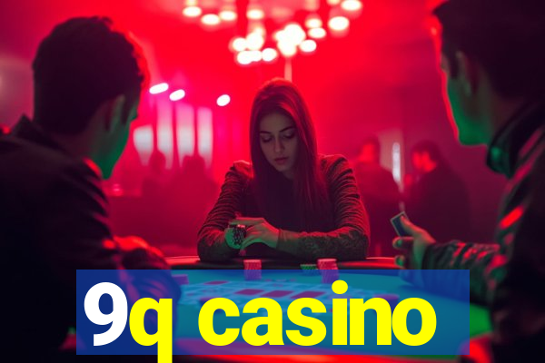 9q casino